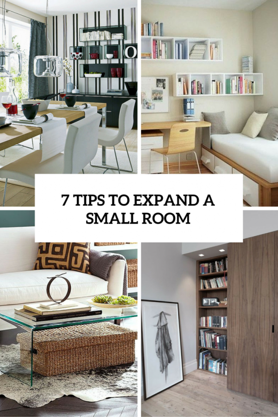 6 Smart Tips To Visually Expand A Small Room - DigsDi
