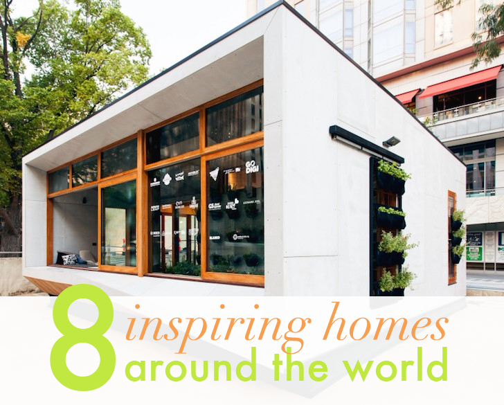 8 of the world's most inspiring hom