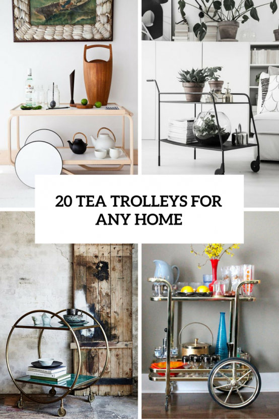 Hospitality Trend: 20 Cool Tea Trolleys For Your Home - DigsDi