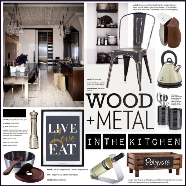 Wood + Metal in the Kitchen | Wood, metal, Wood, Desi